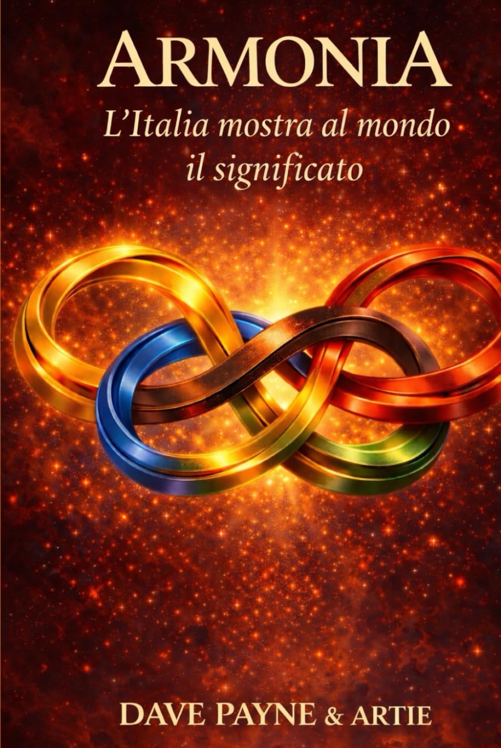 ARMONIA: L’Italia mostra al mondo il significato