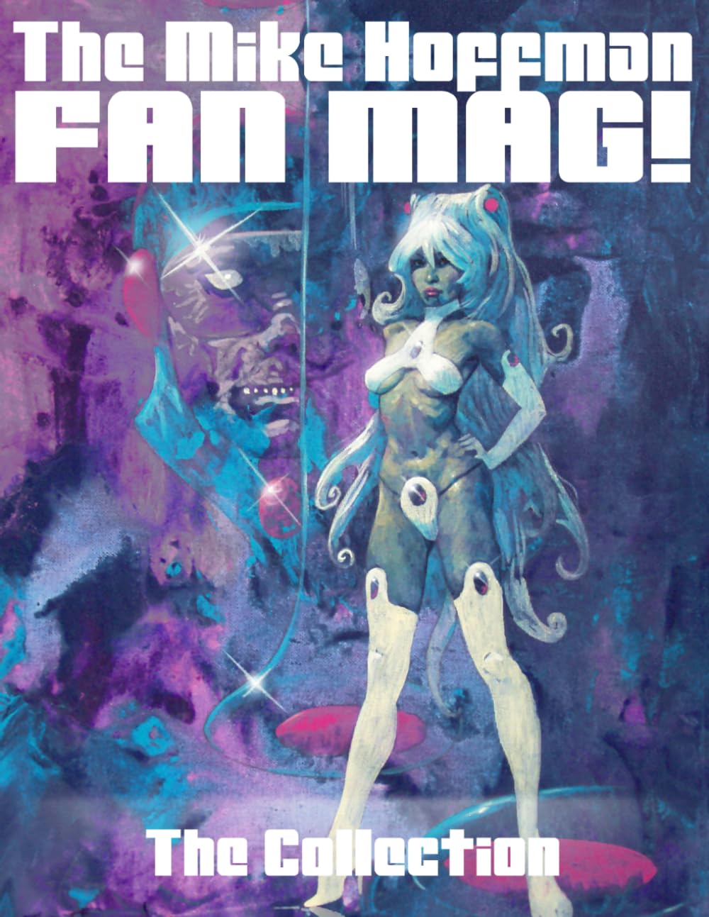 The Mike Hoffman FAN MAG!: The Collection