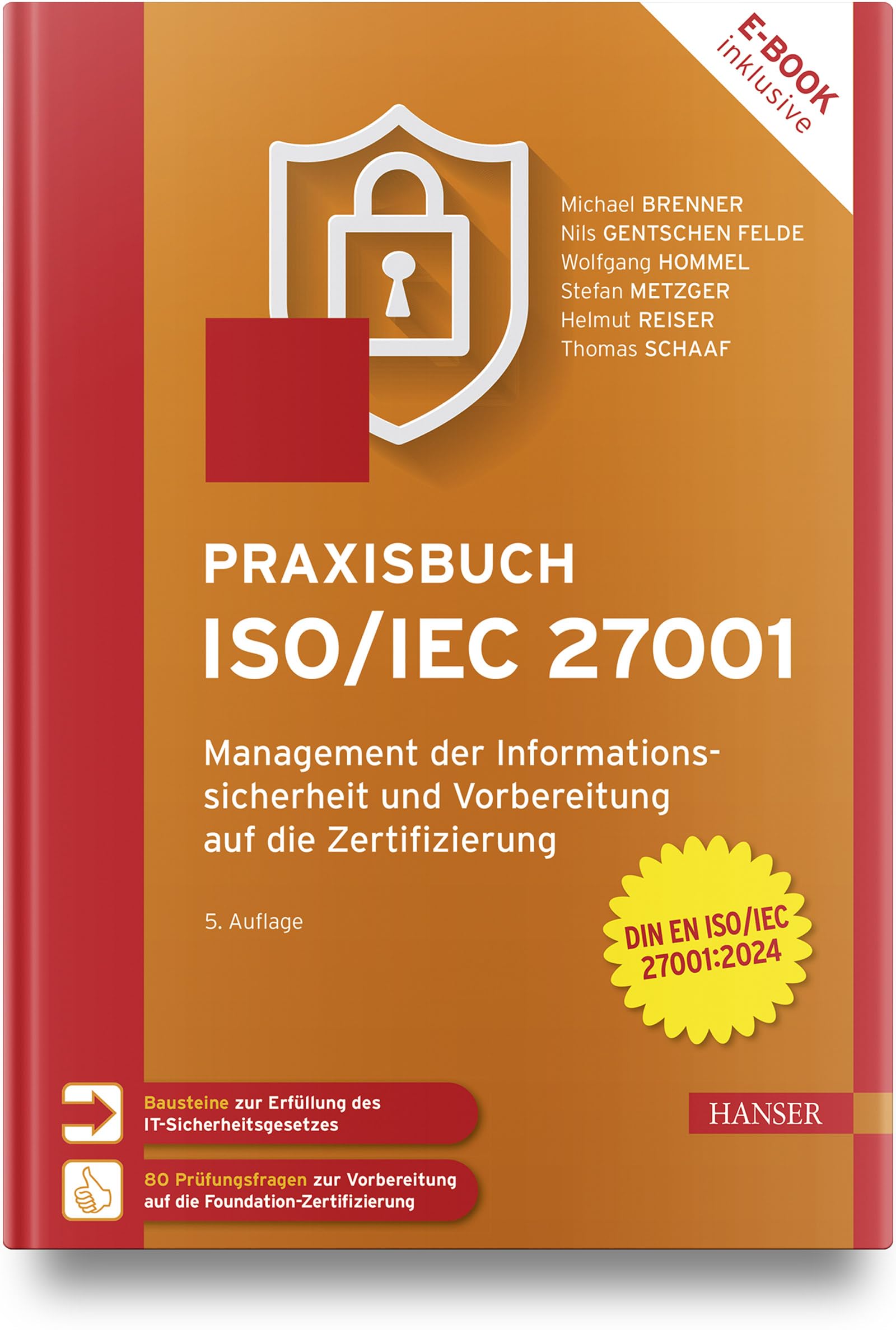 Praxisbuch ISO/IEC 27001: Management der Informationssicherheit und Zertifizierung