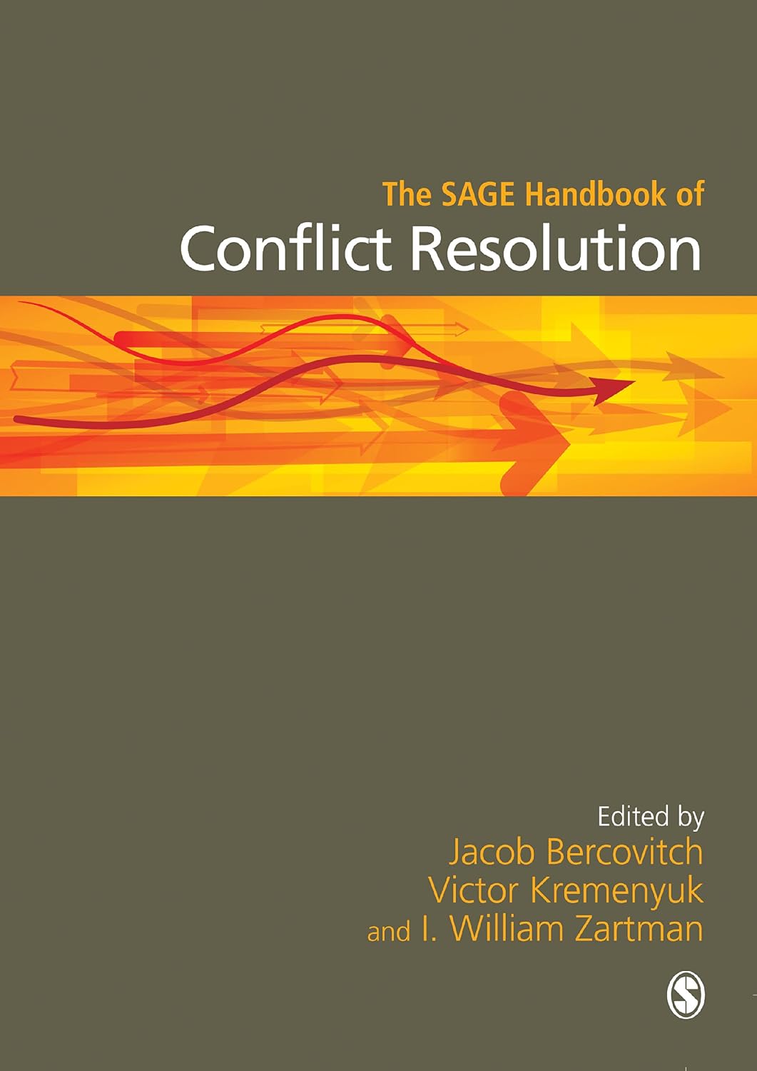 The SAGE Handbook of Conflict Resolution