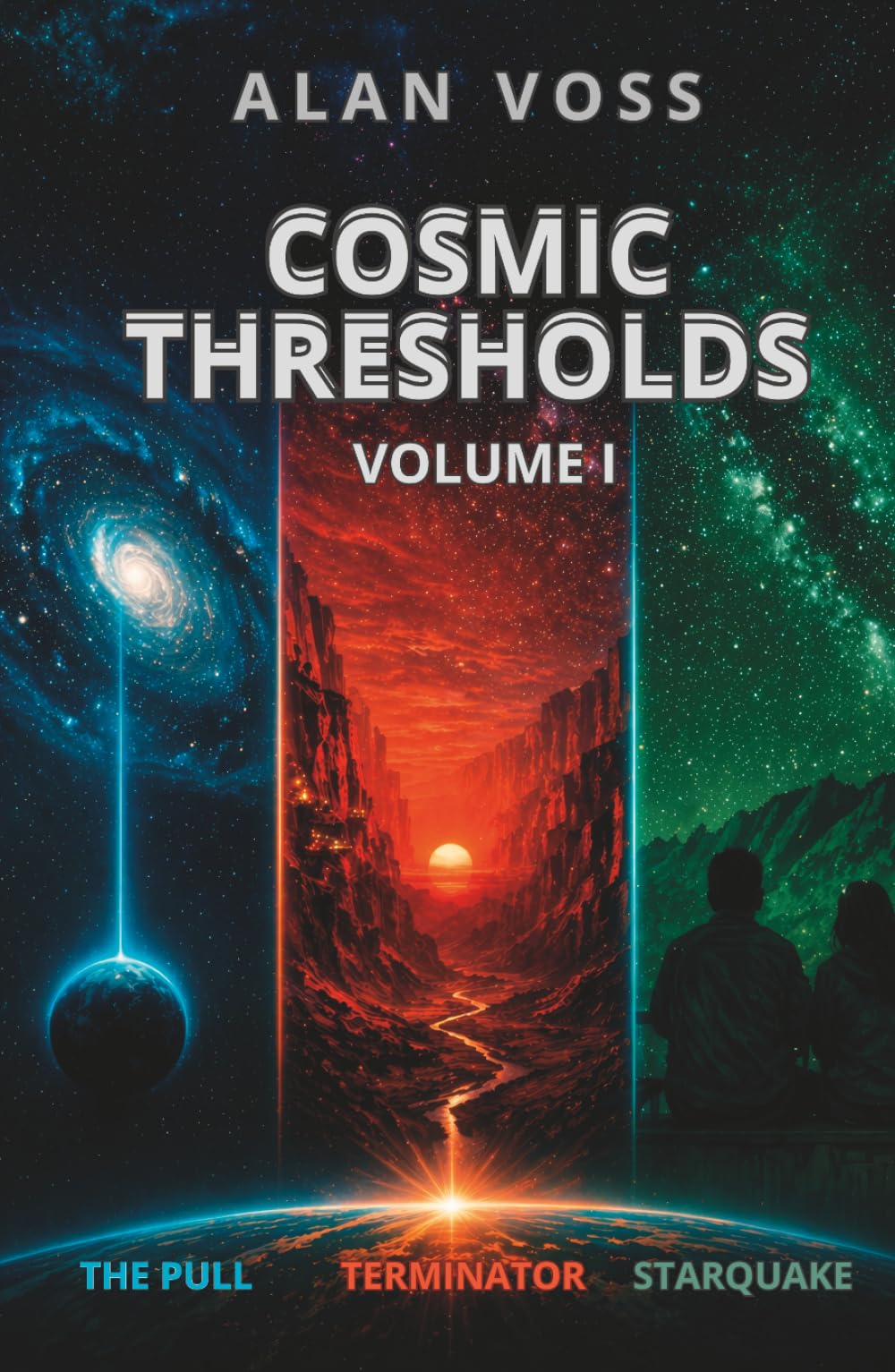 Cosmic Thresholds, Volume I: Three Hard Science Fiction Stories