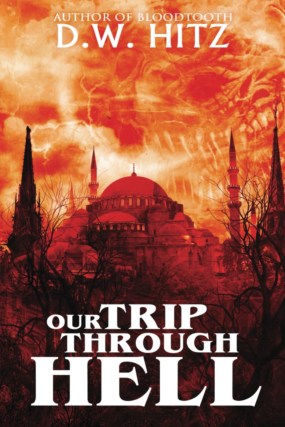 Our Trip Through Hell