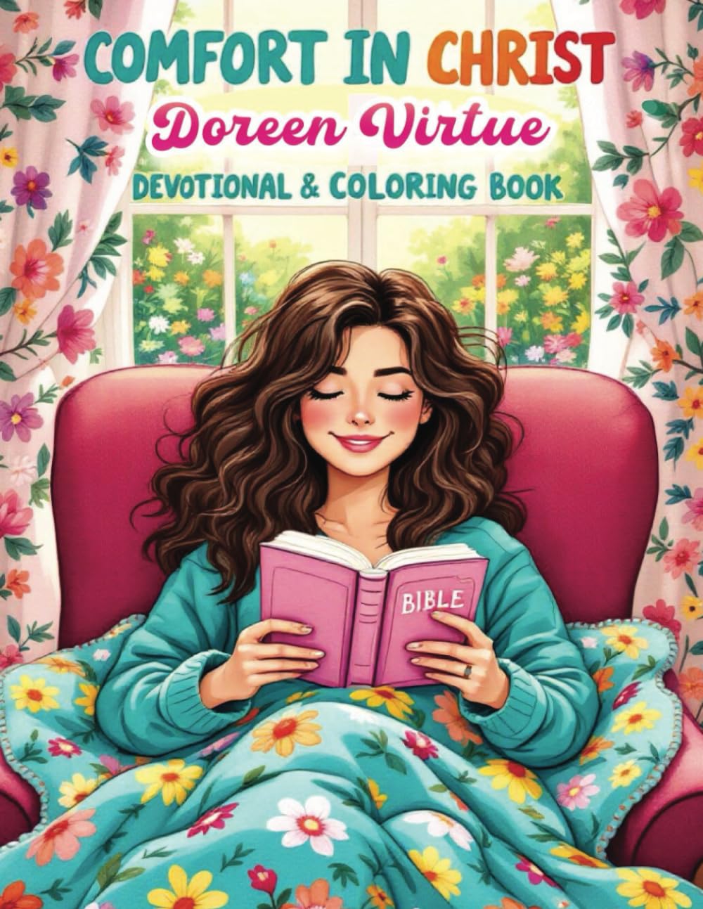Comfort in Christ: Christian Large-Print Devotional and Coloring Book for Adult Women (Christian Devotionals & Coloring Books by Doreen Virtue)