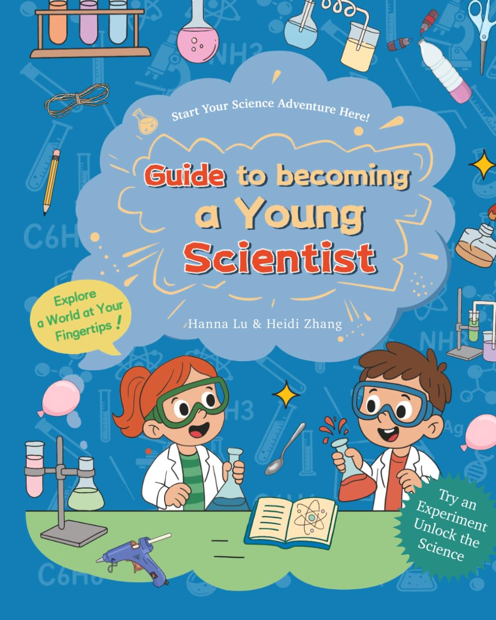 Guide to Becoming a Young Scientist: Start Your Science Adventure Here!