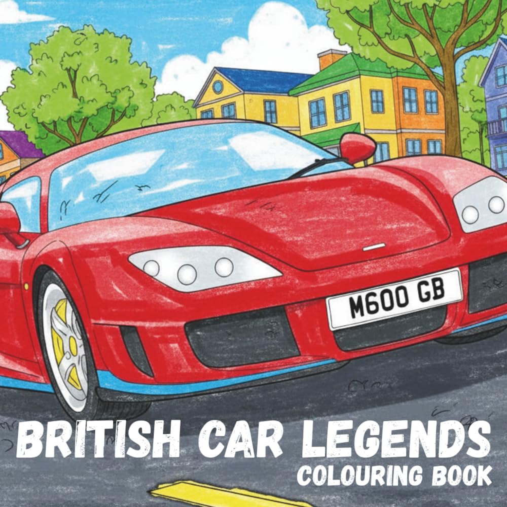 British Car Legends Colouring Book: Classic British Cars for Relaxation and Creativity