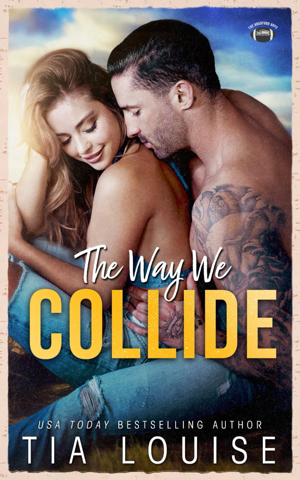 The Way We Collide: A surprise baby, marriage of convenience, football romance. (The Bradford Boys - Model Paperbacks)