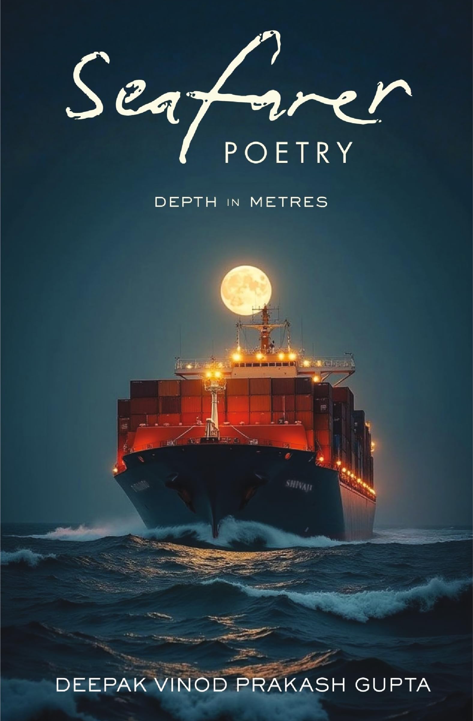 Seafarer Poetry: Depth in Metres | Ocean-Inspired Contemporary Poems | By Deepak Gupta