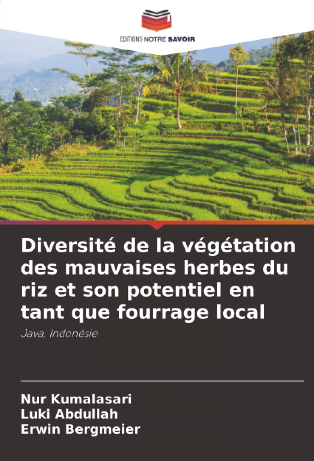 Diversité de la végétation des mauvaises herbes du riz et son potentiel en tant que fourrage local: Java, Indonésie