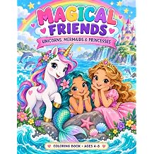 Magical Friends Unicorns, Mermaids & Princesses
