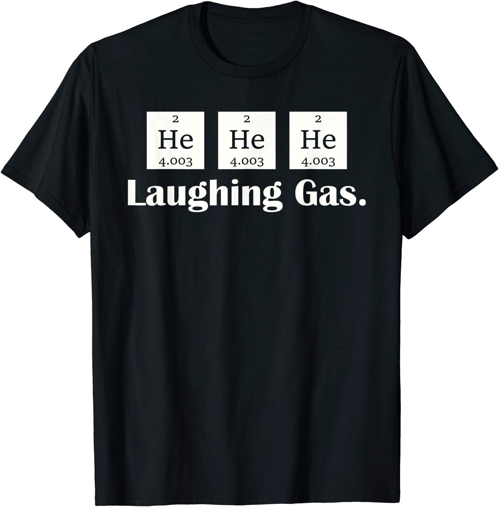 Laughing Gas He He HeT-Shirt