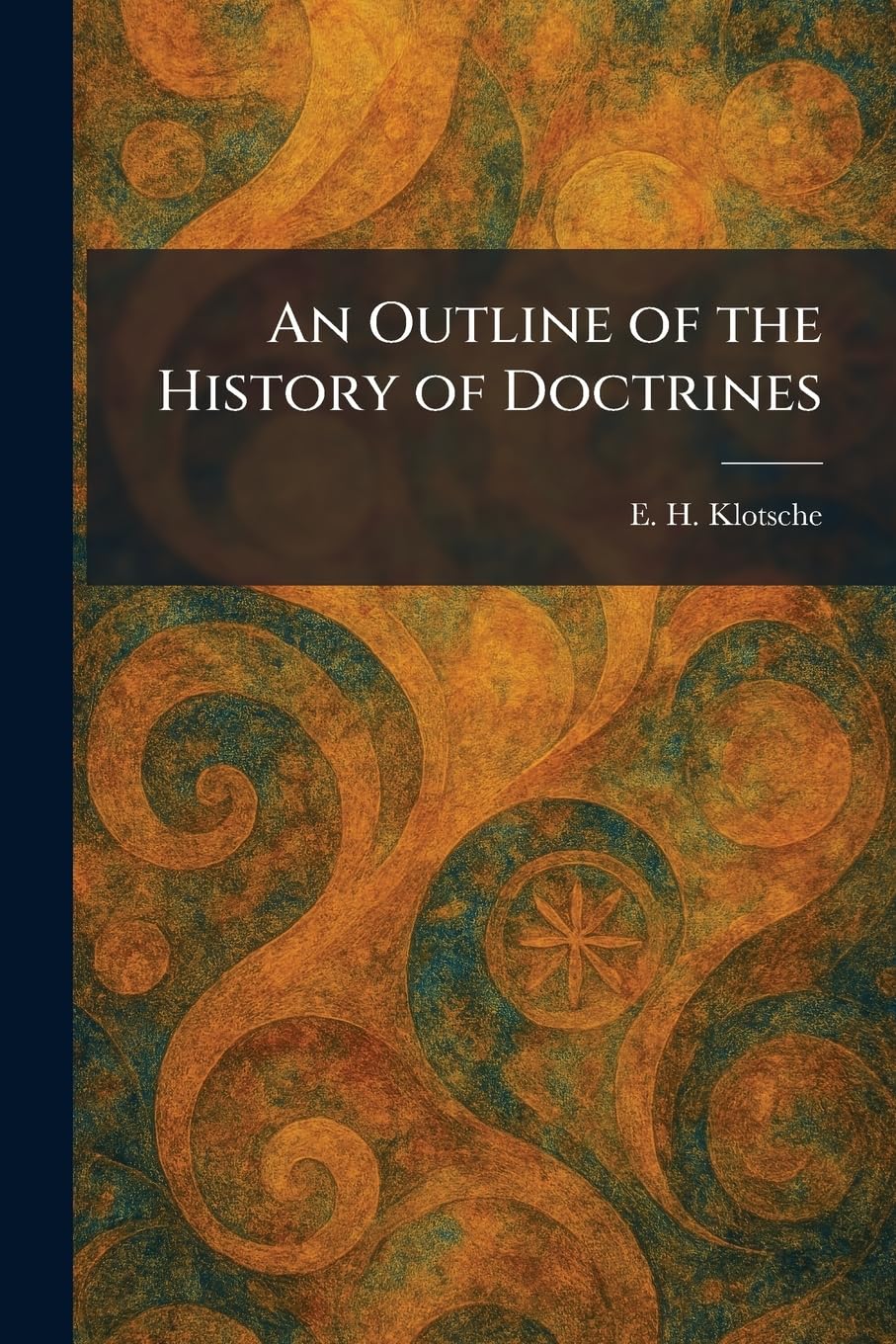 An Outline of the History of Doctrines
