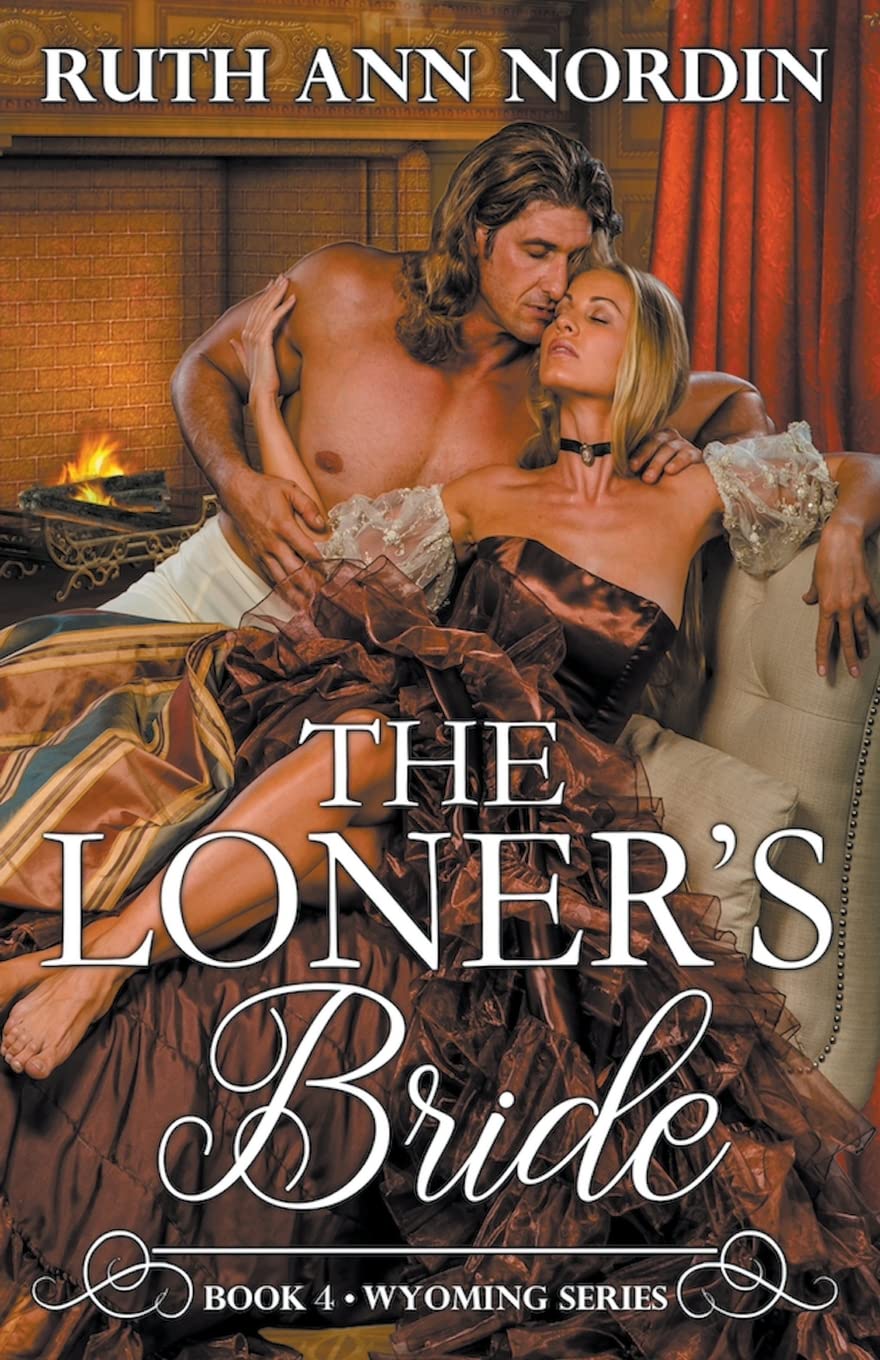 The Loner's Bride: 4 (Wyoming)