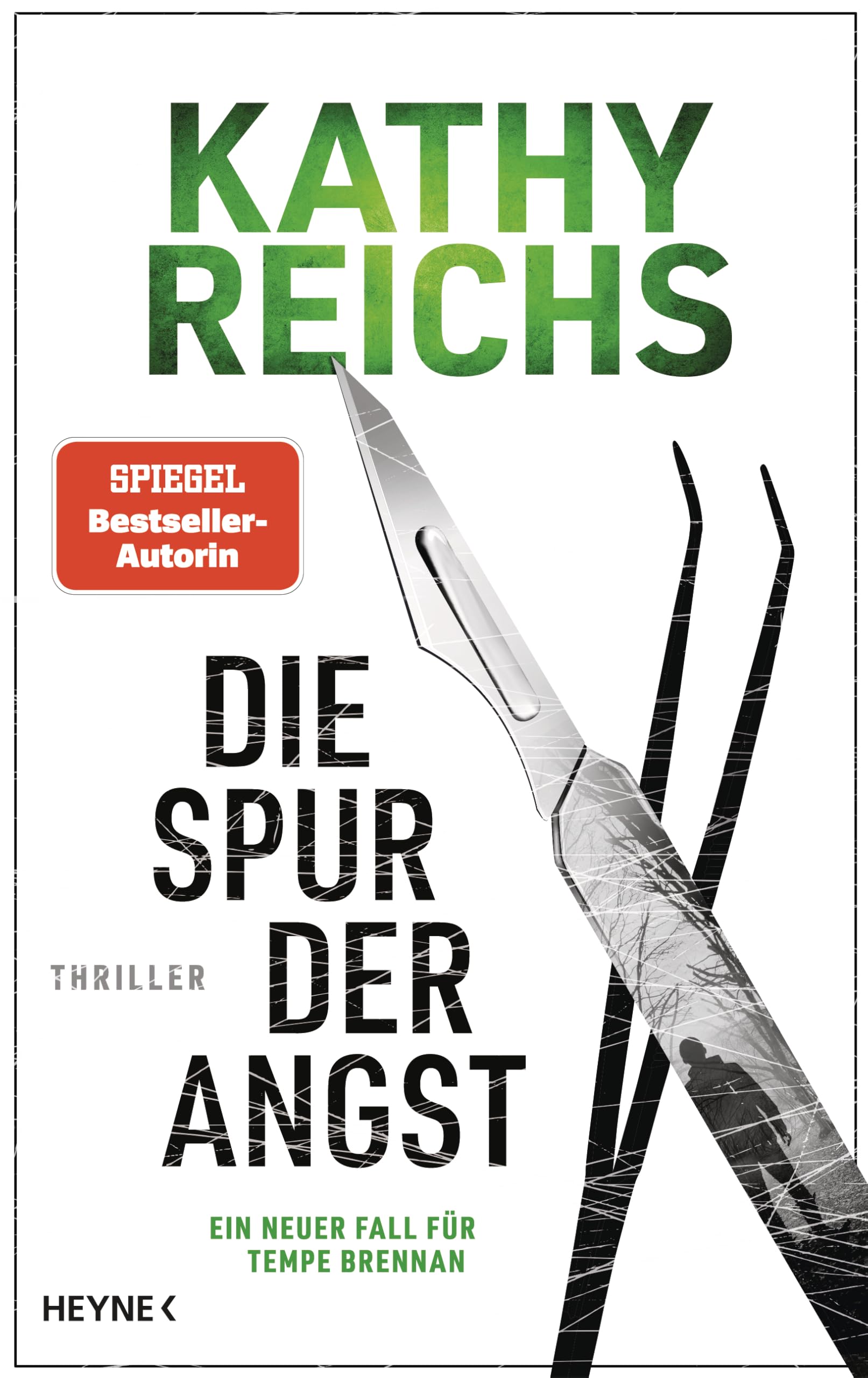 Die Spur der Angst: Thriller – Ein neuer Fall für Tempe Brennan