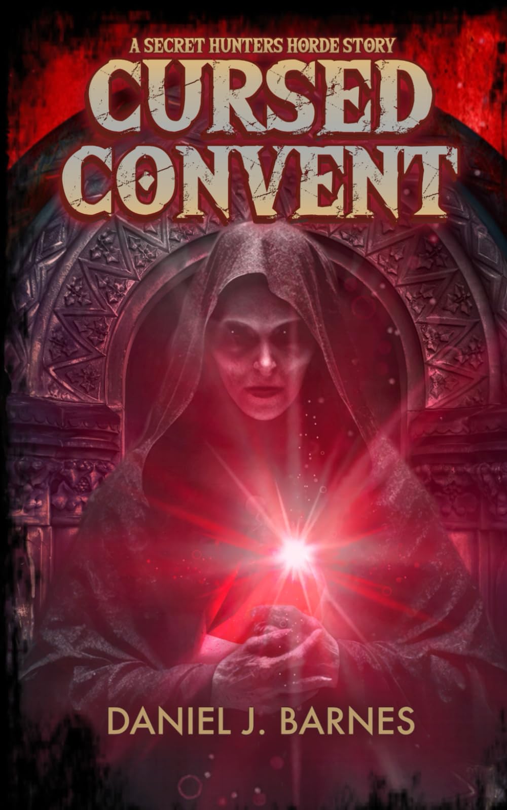 Cursed Convent: A Secret Hunters Horde Story (SHH: The Secret Hunters Horde)
