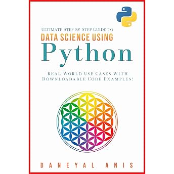 Ultimate Step by Step Guide to Data Science Using Python Audiobook by Daneyal Anis episode artwork