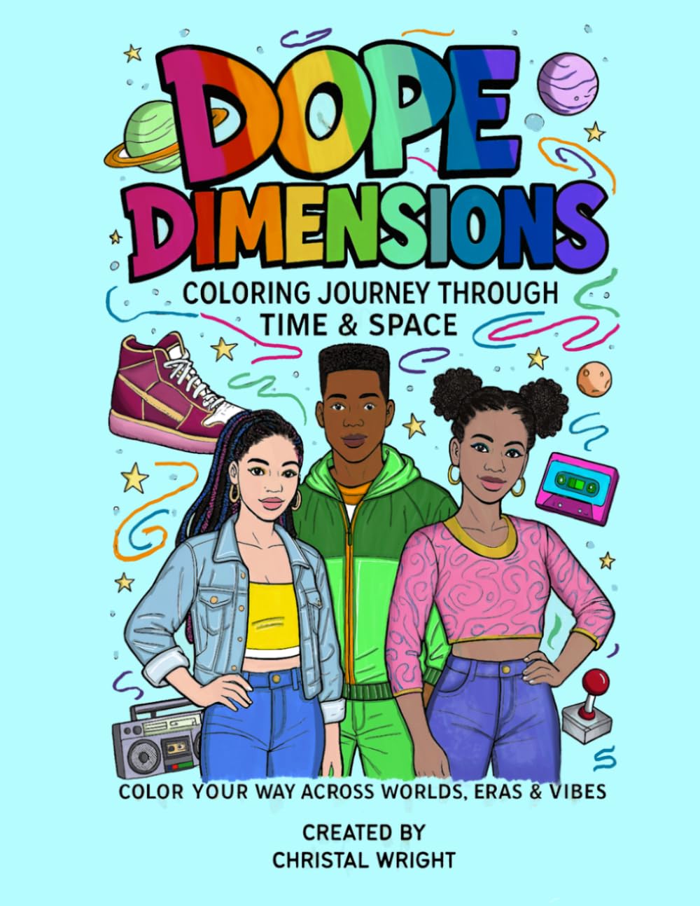 Dope Dimensions: A Coloring Journey Through Time and Space