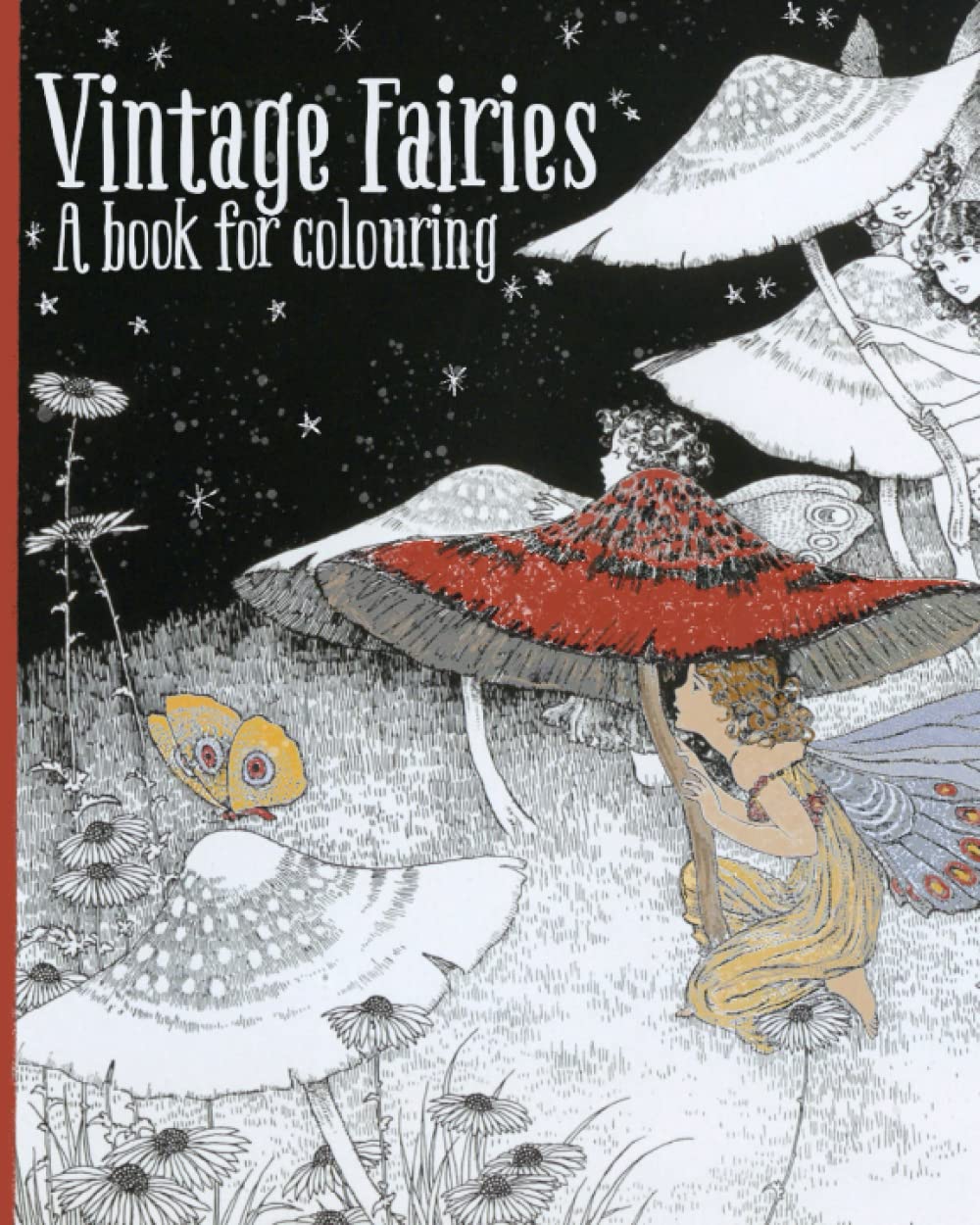 Vintage fairies colouring book: 36 beautiful illustrations to colour