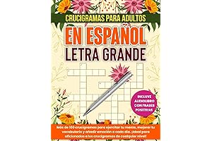 Crucigramas En Español Para Adultos: 100 Crucigramas con Letra Grande en Español...