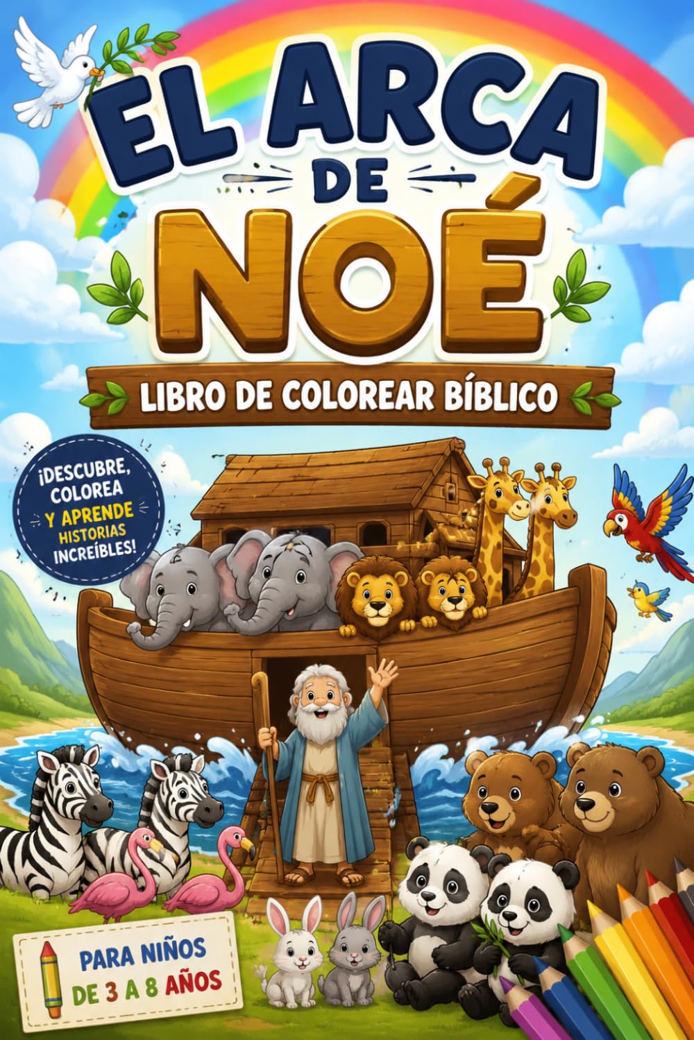 El Arca de Noé: Libro de Colorear Bíblico