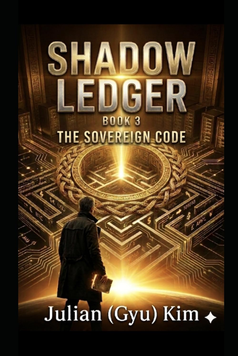 The Shadow Ledger: Book 3: The Sovereign Code