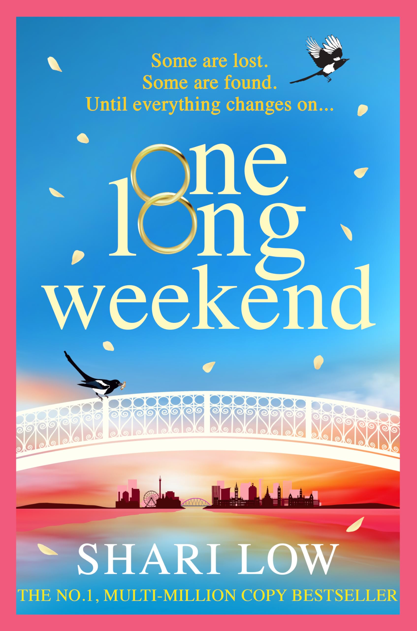 One Long Weekend: An uplifting book club pick from #1, MULTI-MILLION COPY BESTSELLER Shari Low