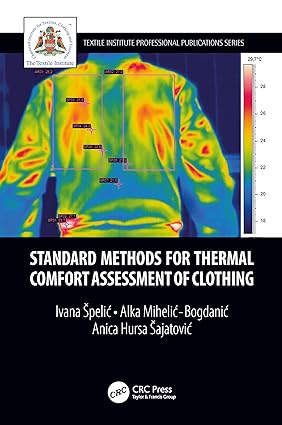 STANDARD METHODS FOR THERMAL COMFORT ASSESSMENT OF CLOTHING (PB 2019)