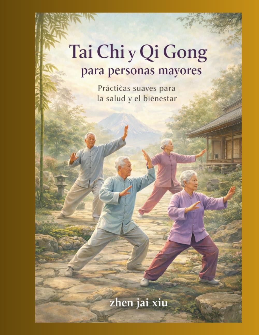 Tai Chi y Qi Gong para personas mayores: Prácticas suaves para la salud y el bienestar