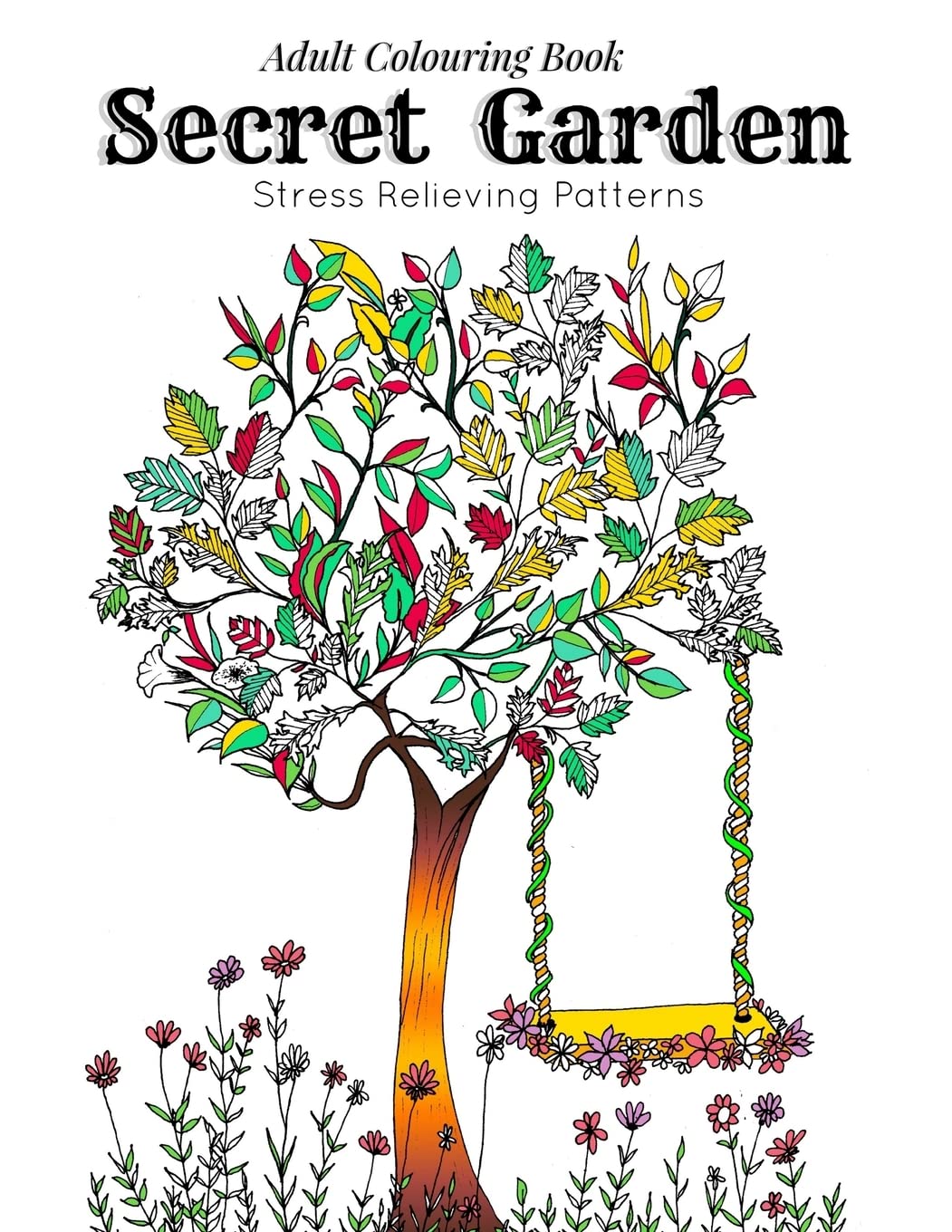 Adult Coloring Book: Secret Garden : Relaxation Templates for Meditation and Calming(adult colouring books, adult colouring book for ladies, adult coloring pages)