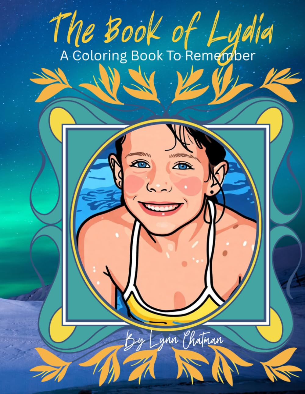 The Book of Lydia: A Coloring Book for Everyone - Adults, Teens and Children