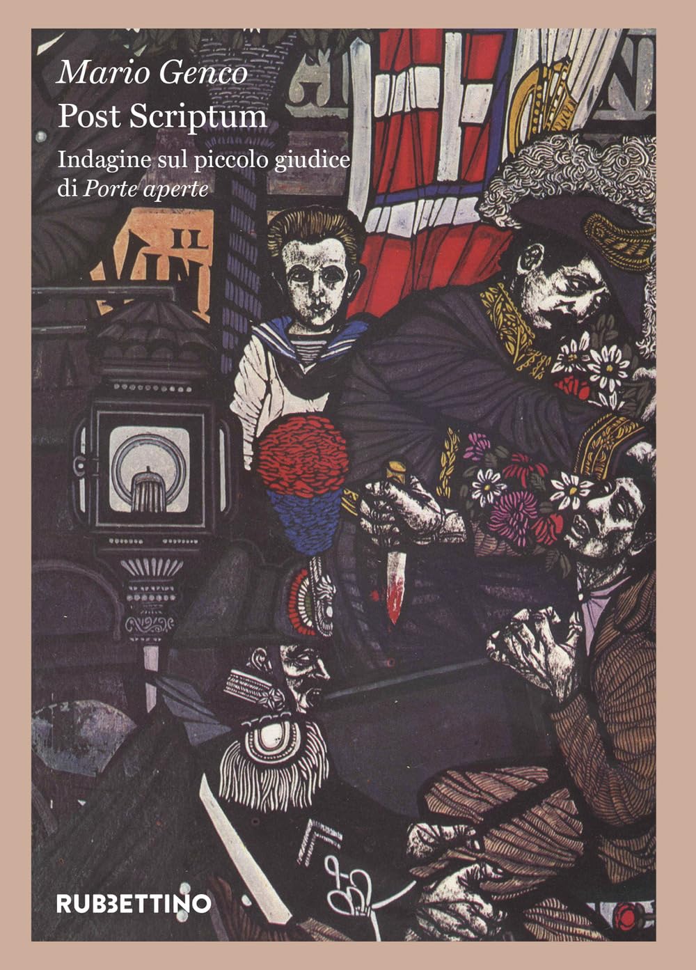 Post Scriptum. Indagine Sul Piccolo Giudice Di «Porte Aperte» - 4