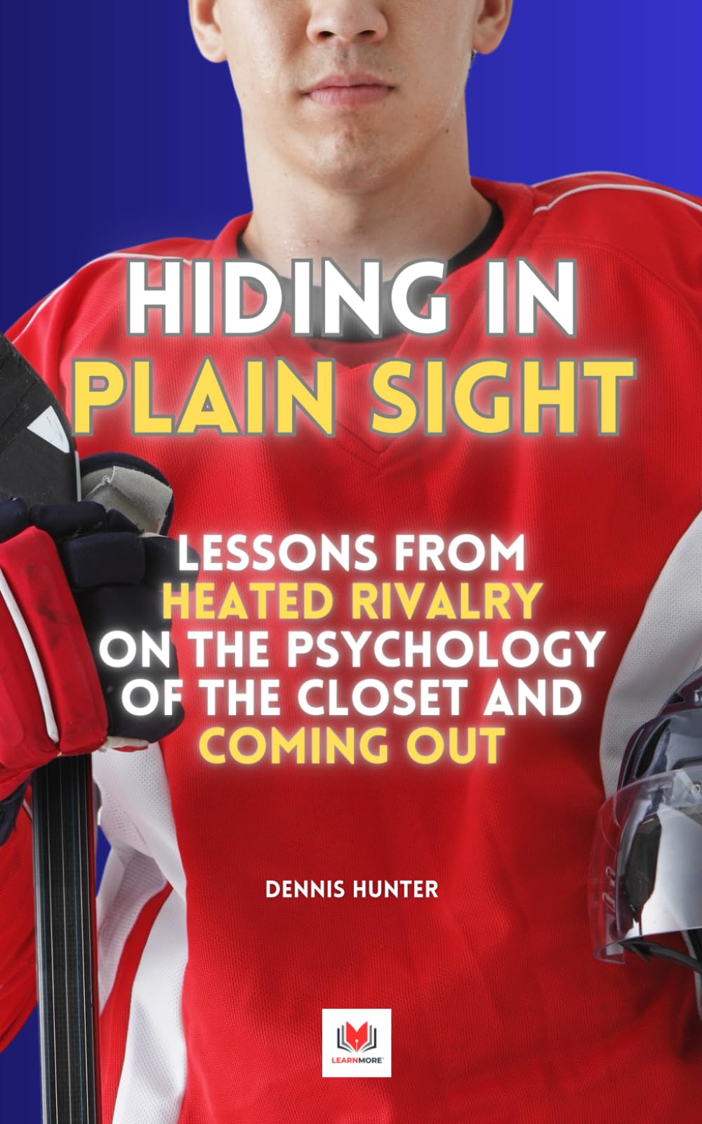 Hiding in Plain Sight: Lessons from Heated Rivalry on the Psychology of the Closet and Coming Out