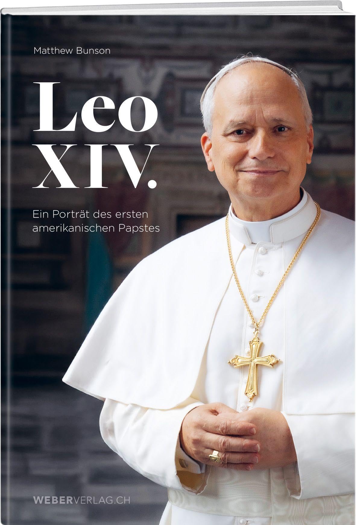 Leo XIV.: Ein Porträt des ersten amerikanischen Papstes