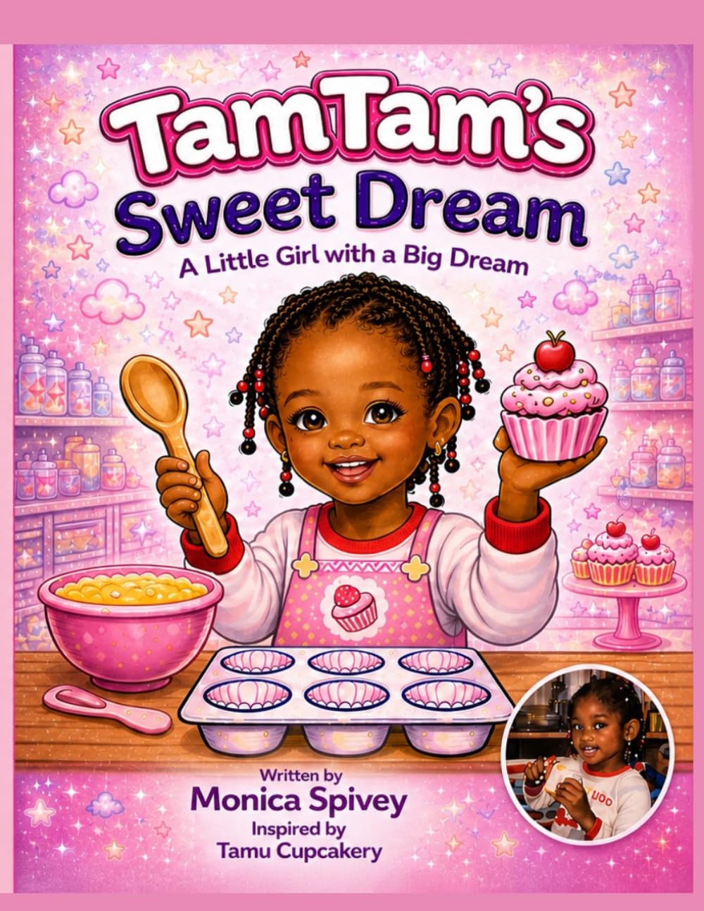 TamTam's Sweet Dream: A Little Girl with a Big Dream