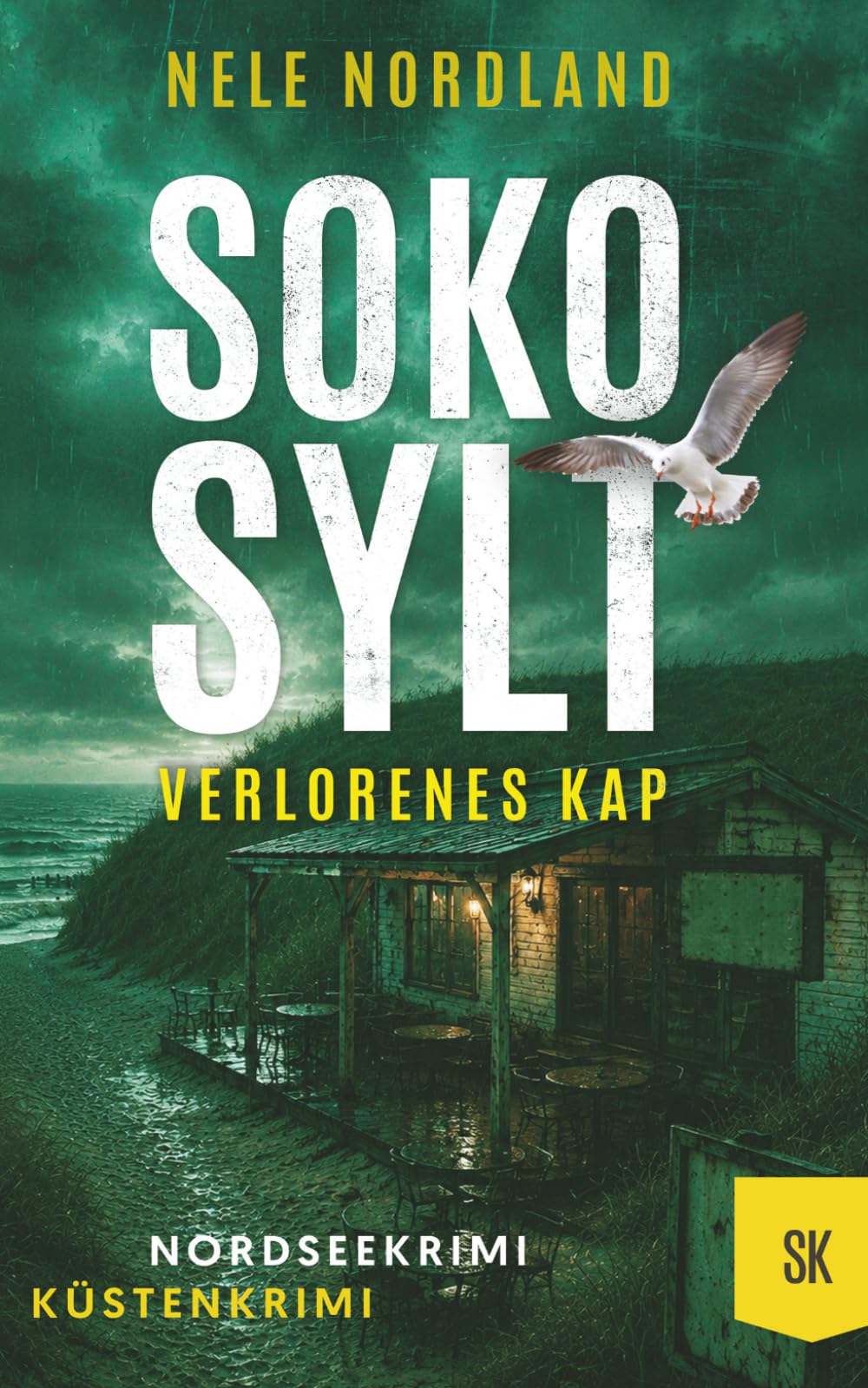 SOKO SYLT - Verlorenes Kap: Nordseekrimi Küstenkrimi (Berger & Claasen ermitteln 14) (SYLT KRIMI)