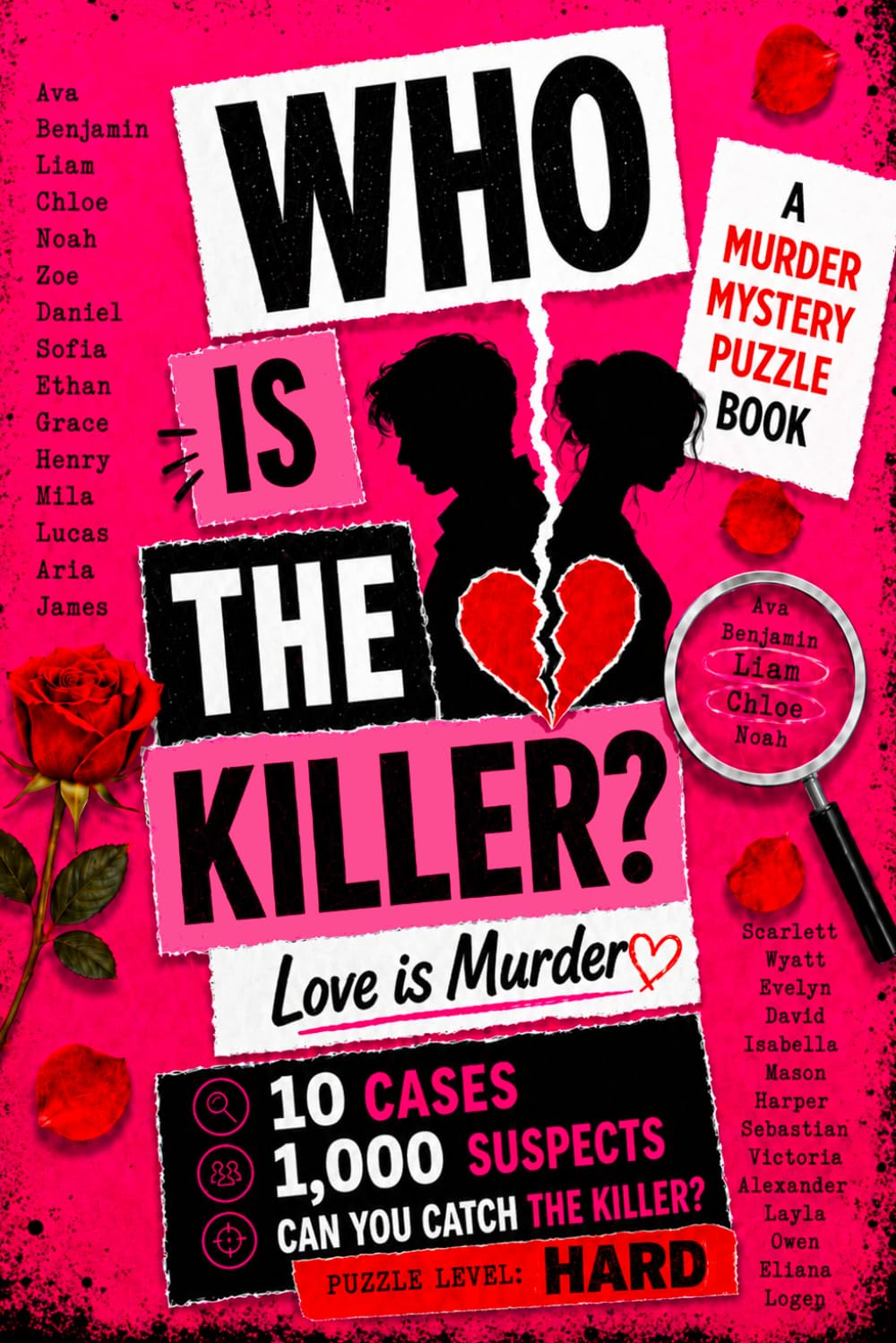 Who Is The Killer?: Love Is Murder - A Mystery Logic Puzzle Book For Teens and Adults