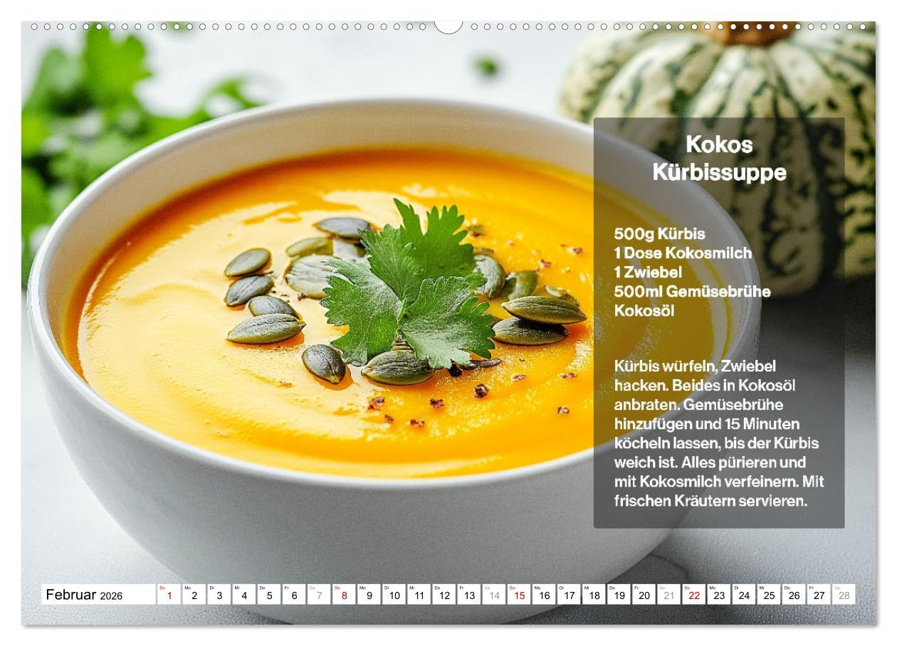 Veganes Soulfood - Leichte vegan Rezepte für jeden Monat (hochwertiger Premium Wandkalender 2026 DIN A2 quer), Kunstdruck in Hochglanz: Jeden Monat ... lecker und saisonal! (CALVENDO Lifestyle)