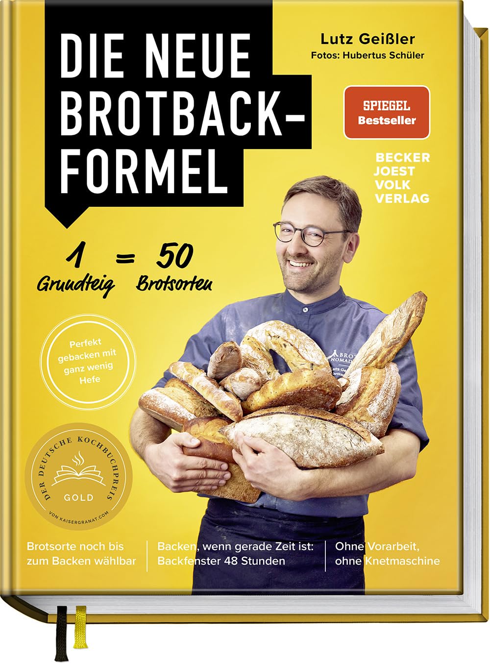 Die neue Brotbackformel: 50 Brotsorten aus nur einem Hefeteig - von herzhaft bis süß - Brotsorte noch bis zum Backen wählbar - Backen, wenn gerade ... Stunden - Ohne Vorarbeit, ohne Knetmaschine