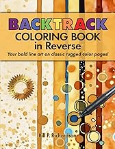 Backtrack Coloring Book in Reverse: Your Bold Line Art on Classic Rugged Color Pages