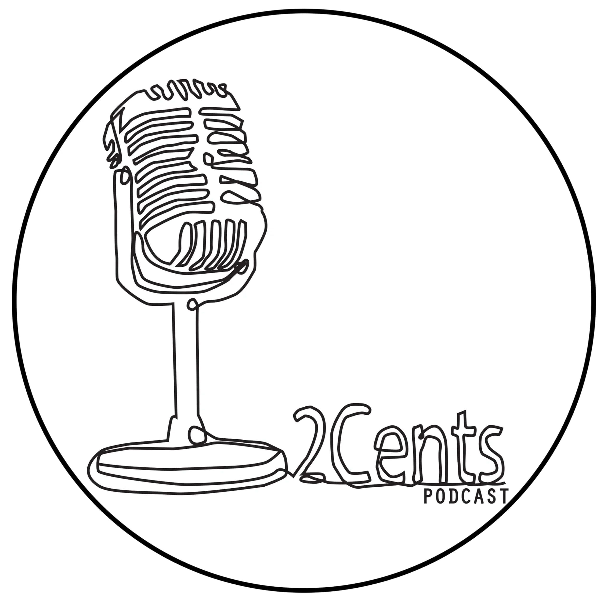 2Cents Podcast