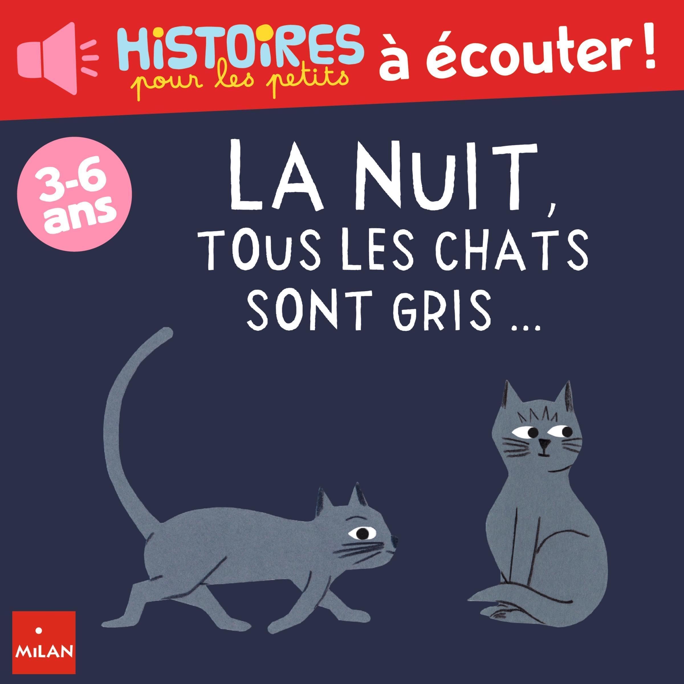 Cover art for La nuit, tous les chats sont gris...