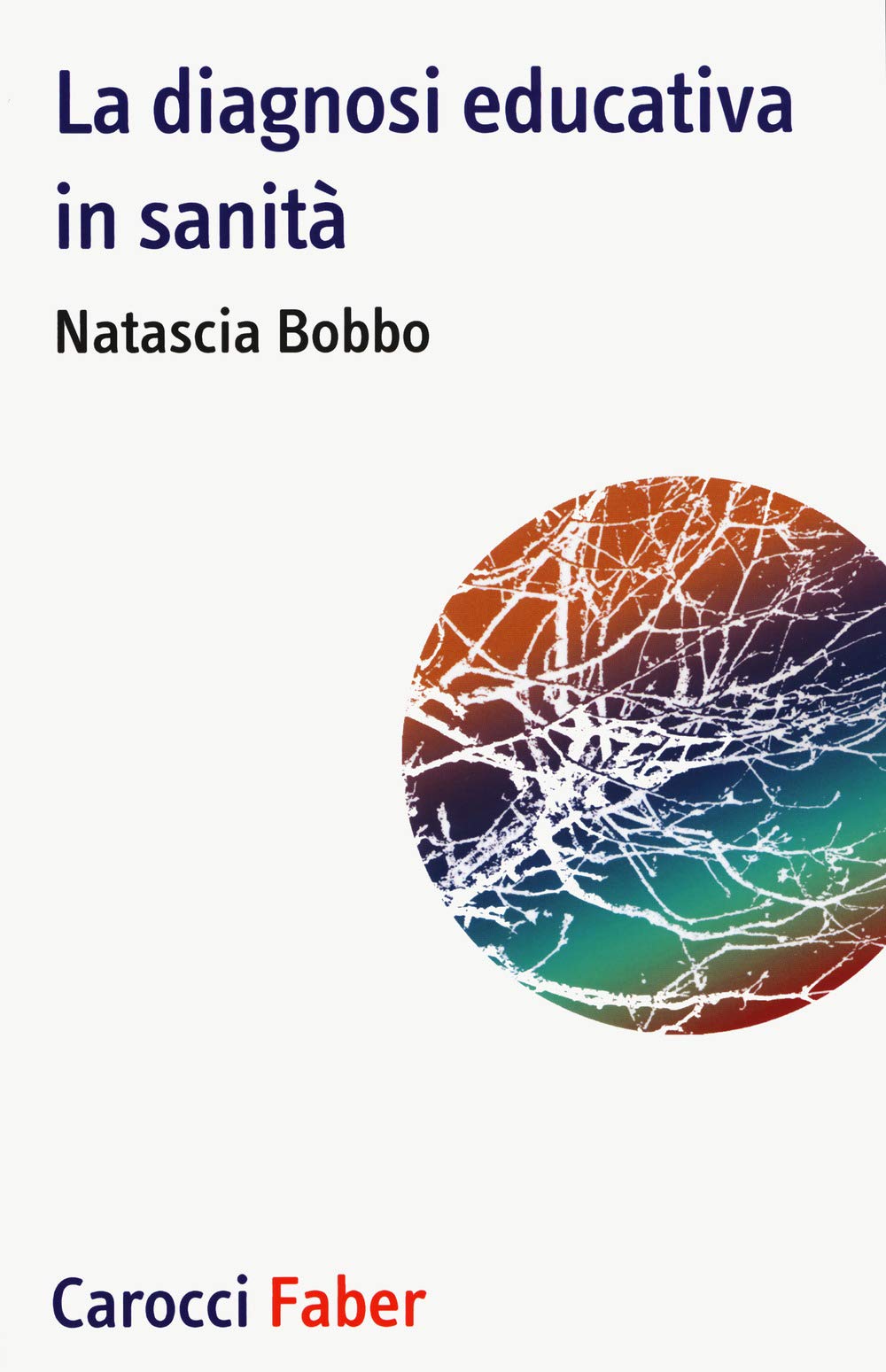 La Diagnosi Educativa In Sanità - 4