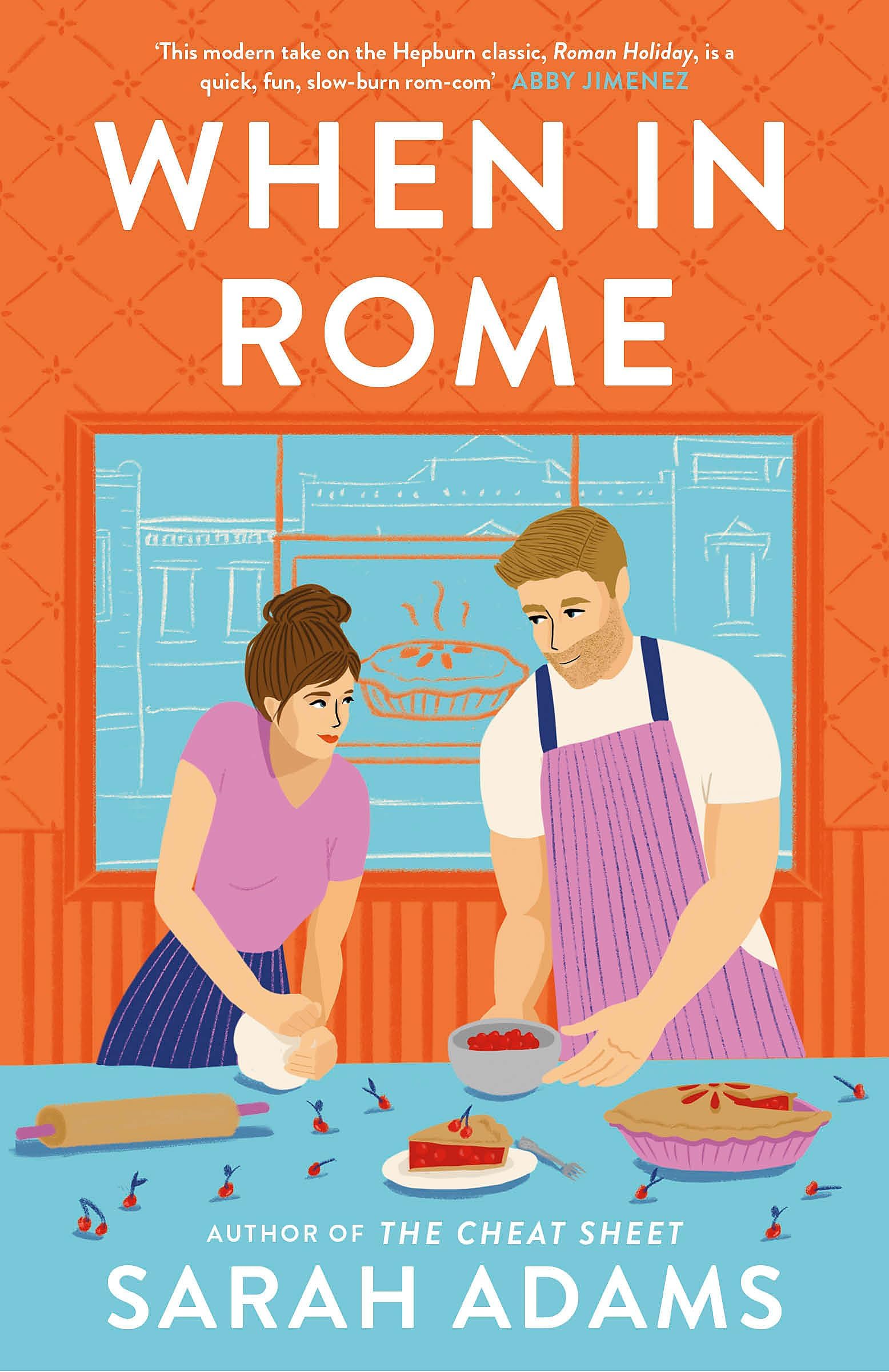 When in Rome: The deliciously charming rom-com from the author of the TikTok sensation, THE CHEAT SHEET! Paperback – September 20, 2022
