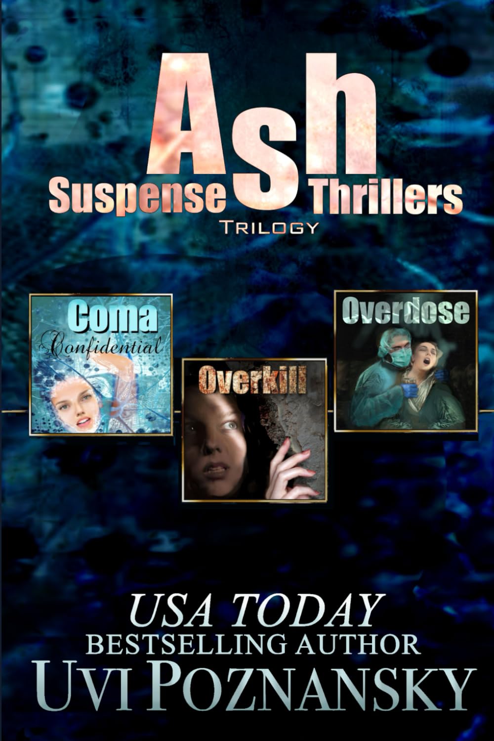 Ash Suspense Thrillers: Trilogy      Paperback – May 23, 2020