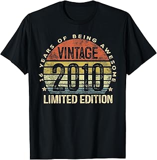 Vintage 2010 Limited Edition 16-Year-Old 16th Birthday T-Shirt