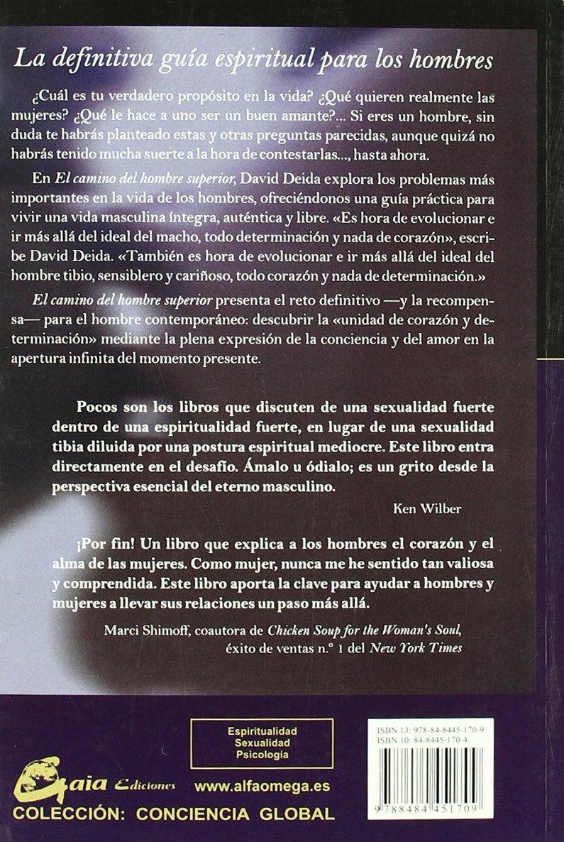 El camino del hombre superior. Los desafíos del amor y del deseo sexual en el hombre de hoy