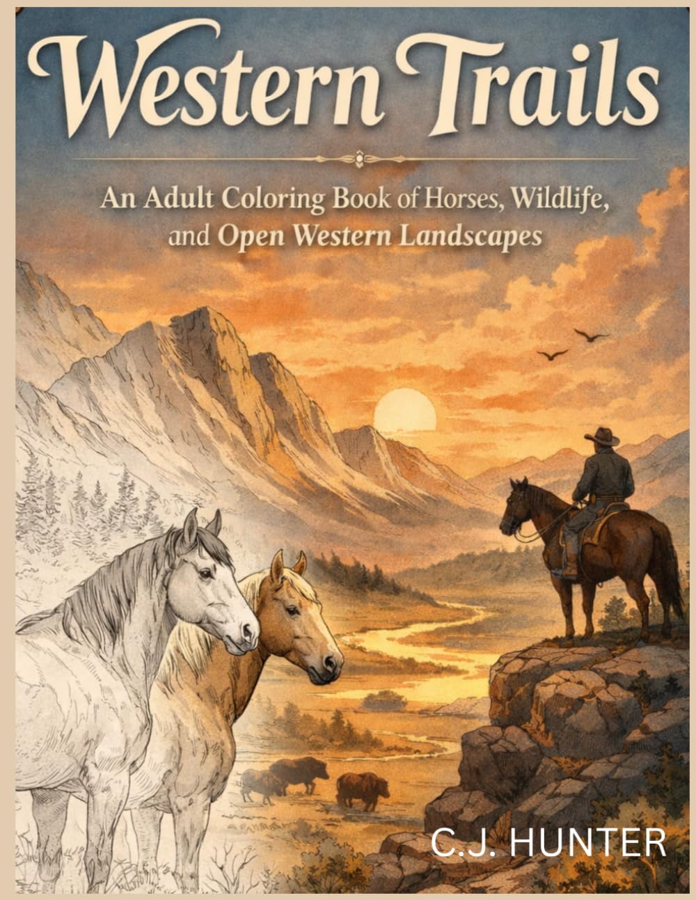 Western Trails: Adult Coloring Book with Detailed Rugged Wild West Landscapes, Cowboys, Horses & Desert Scenes – Stress Relief & Relaxation