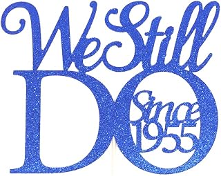 Atelier Elegance We Still Do Cake Topper, We Still Do 1955 Cake Topper, Anniversary Cake Topper