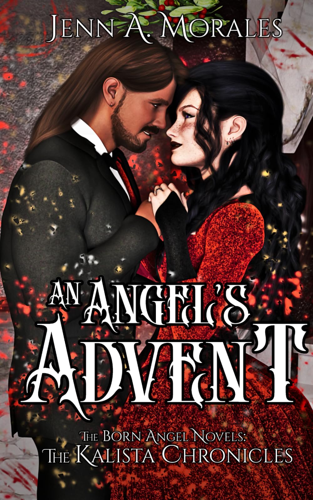 The Kalista Chronicles: An Angel's Advent
