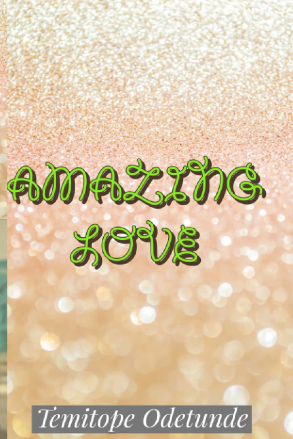 AMAZING LOVE