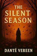 THE SILENT SEASON: a psychological mystery-horror thriller (THE BLACK HORIZON SERIES Book 1)